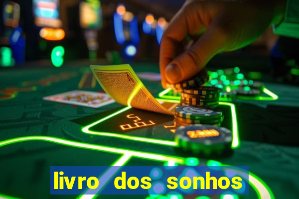 livro dos sonhos jogo do bicho